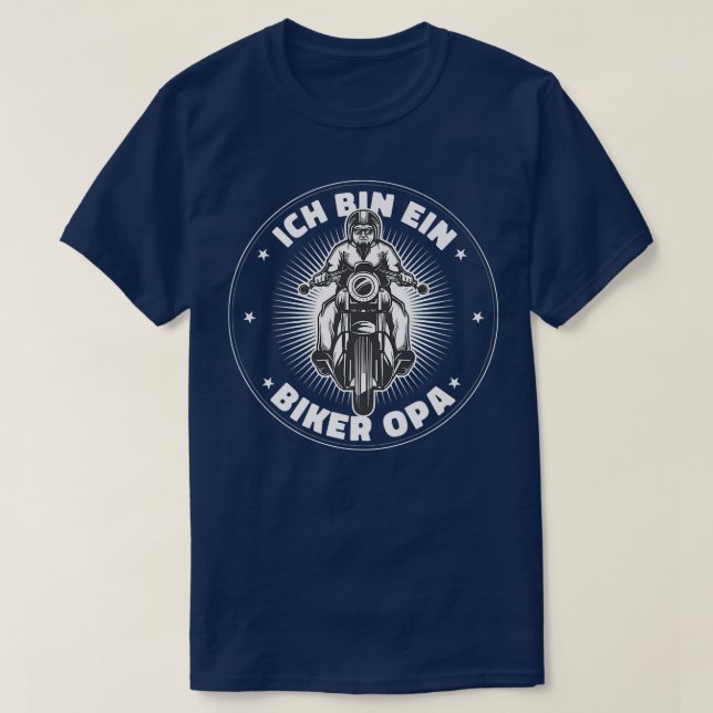 Ich bin ein Biker opa  699 T-Shirt (Design Front)