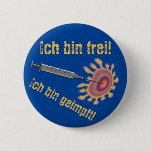 Ich bin frei! Ich bin geimpft! 2 Inch Round Button