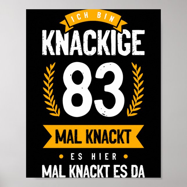 Ich Bin Knackige 83 Mal Knackt Es Hier Mal Knackt  Poster (Front)