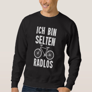 Ich Bin Rare Radlos Velo Evolution Cyclist Sweatshirt