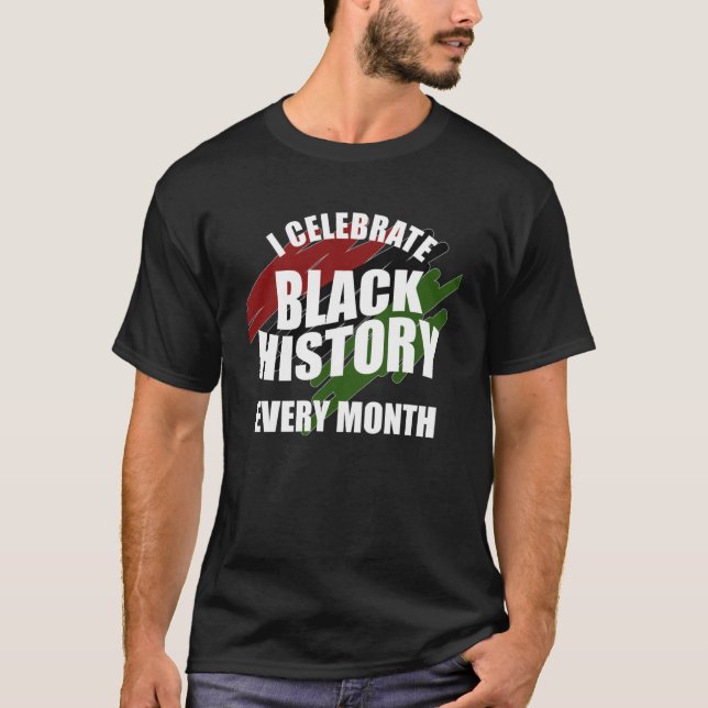 Ich bin schwarz jeden Monat Feiern Black Story T-Shirt (Front)