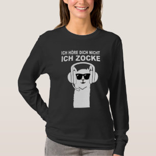 Ich Hörre Dich Nicht Ich Zecke Lama Alpaca T-Shirt