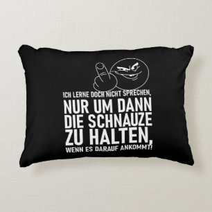 ICH LERNE DOCH NICHT SPRECHEN ACCENT PILLOW