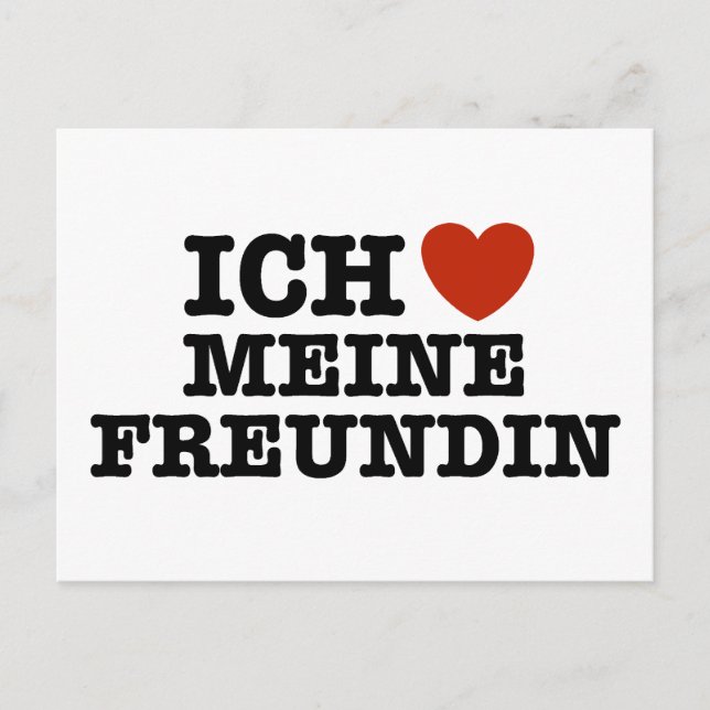 Ich Liebe Meine Freundin Postcard (Front)