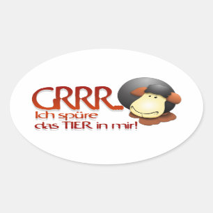 "Ich spüre das Tier in mir!" Oval Sticker