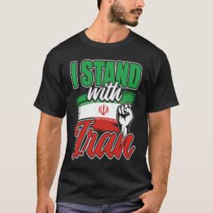 Ich Stehe Zum Iran Country Flag T-Shirt