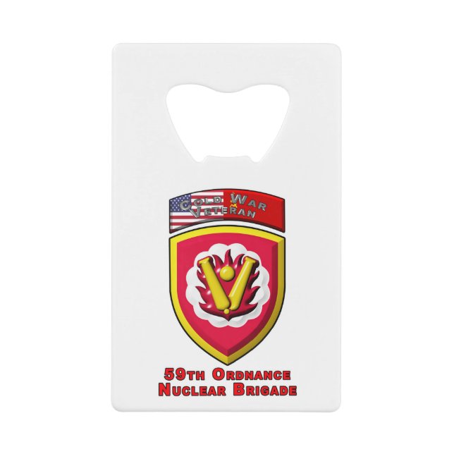 Iconic 59th Ordnance Nuclear Brigade Credit Card Bottle Opener (Front)