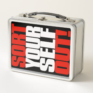 Iconic Jordan Peterson quote: Sort yourself out Metal Lunch Box