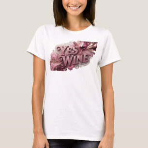 Iconic Red YES WINE Custom Tee