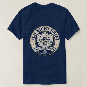 ICU Night Shift Nurse Badge Shirt Critical Care