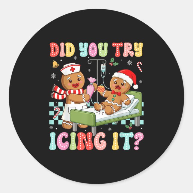 Icu Nurse Did You Try Icing It Christmas Retro Gin Classic Round Sticker (Front)