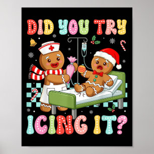 Icu Nurse Did You Try Icing It Christmas Retro Gin Poster