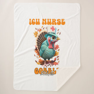 icu Nurse Gobble Squad Women ICU Nurse Thanksgivin Sherpa Blanket