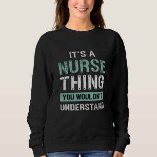 ICU Nurse Medicine Emergency Nursery Love Funny Sweatshirt