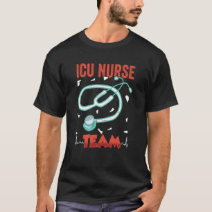Icu Nurse Team Intensive Care Nursing Hospital Ice T-Shirt