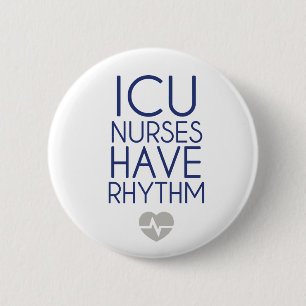ICU Nurses 2 Inch Round Button