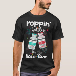 Icu Nurses New Year Eve 2025 Pn Bottles Cu Er Nurs T-Shirt