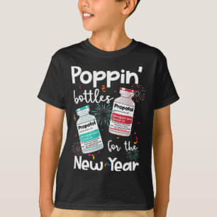 Icu Nurses New Year Eve Outfits Pn Bottles Cu Er N T-Shirt