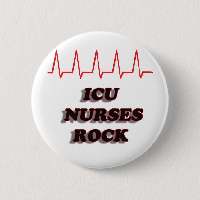 ICU NURSES ROCK 2 INCH ROUND BUTTON (Front)