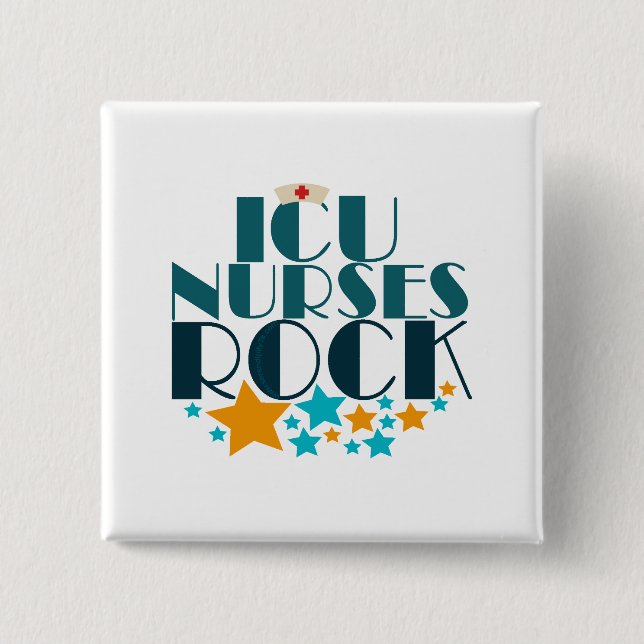 ICU Nurses Rock 2 Inch Square Button (Front)