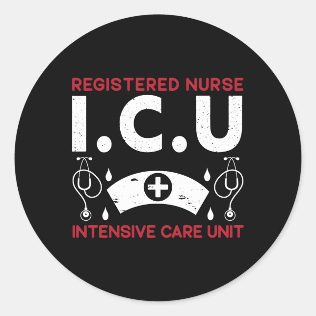 Icu Registered Nurse Hospital Rn Medical Intensive Classic Round Sticker (Front)