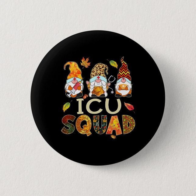 Icu Squad Gnome Nurse Leopard Thanksgiving Fall St 2 Inch Round Button (Front)