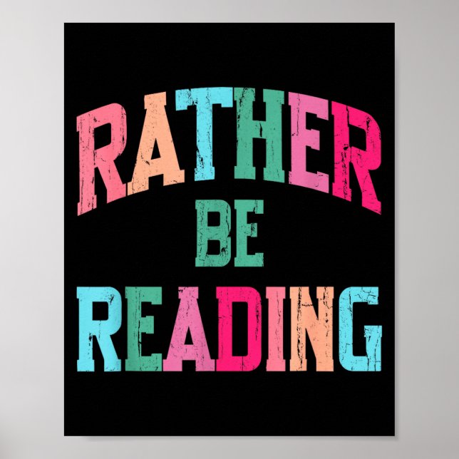 I'd be reading book lover funny reading bookish  poster (Front)