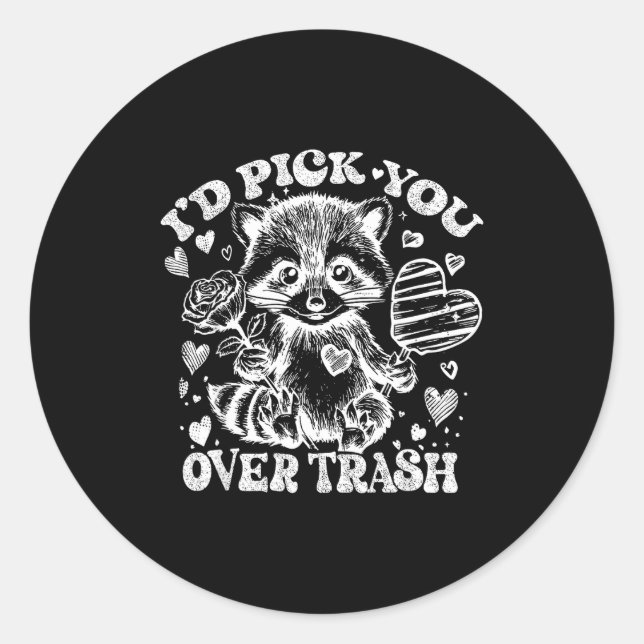 I'd Ck You Over Trash Funny Raccoon Retro Valentin Classic Round Sticker (Front)