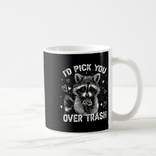 I'd Ck You Over Trash Funny Raccoon Retro Valentin Coffee Mug