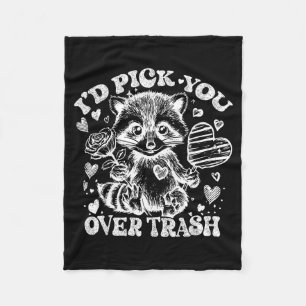 I'd Ck You Over Trash Funny Raccoon Retro Valentin Fleece Blanket