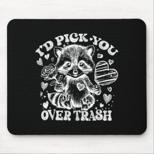 I'd Ck You Over Trash Funny Raccoon Retro Valentin Mouse Pad