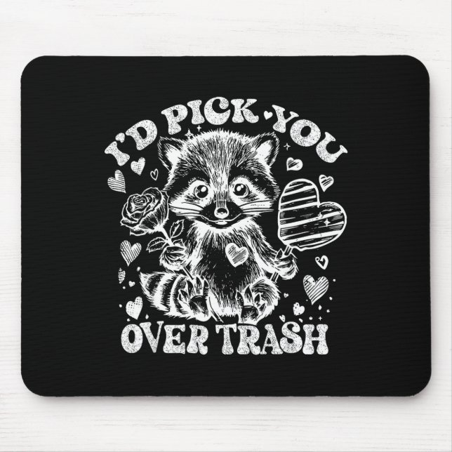 I'd Ck You Over Trash Funny Raccoon Retro Valentin Mouse Pad (Front)