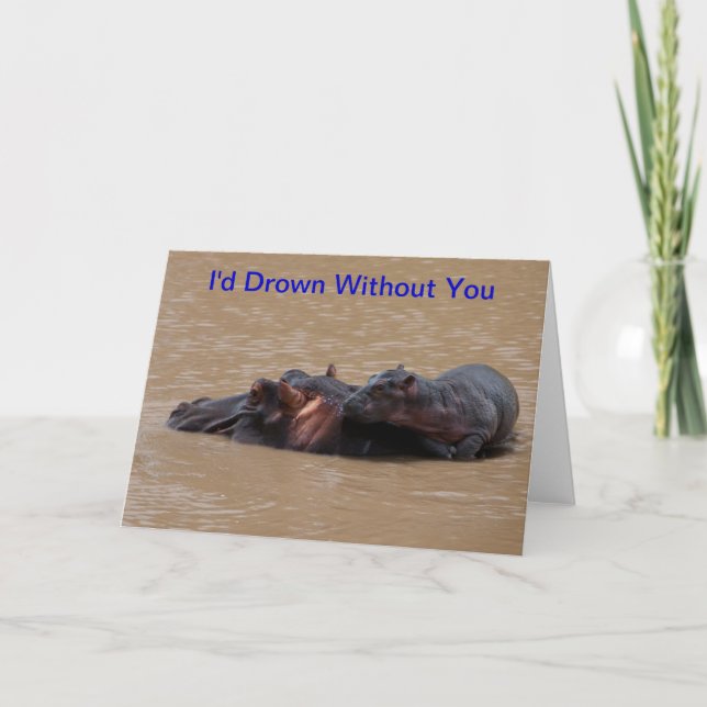I'd Drown Without You Thank You Card (Front)