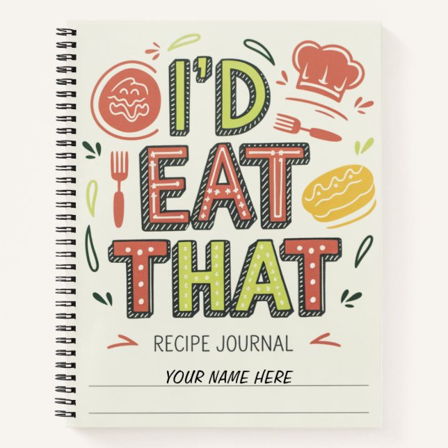 I'd Eat That Foodie Journal (Front)