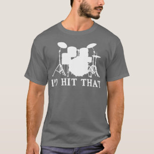 Id Hit hat Drums Drummer T-Shirt