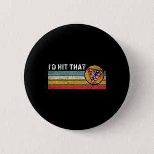 Id Hit That Billiards Vintage Pool Player Funny Bi 2 Inch Round Button