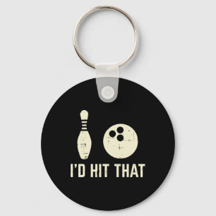 Id Hit That Bowling Player Funny Saying Bowler Men Keychain