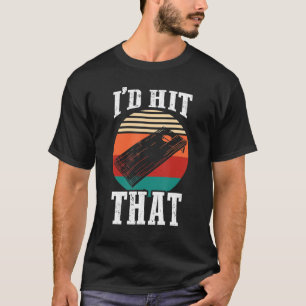 Id Hit That Cornhole T-Shirt