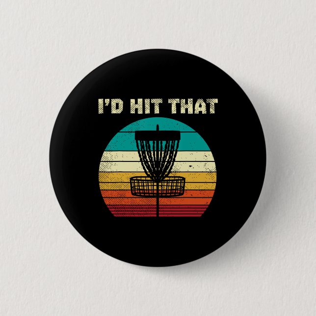 Id Hit That Disc Golf Sket Sunset Retro Golfing Go 2 Inch Round Button (Front)