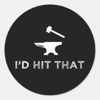 I'd Hit That Funny Blacksmithing Anvil