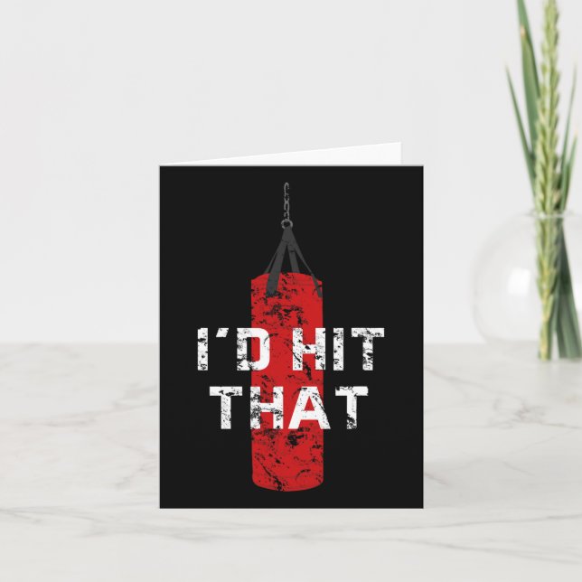 I'd Hit That Funny Boxing Gift Idea For Men And Wo Card (Front)