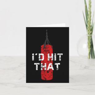 I'd Hit That Funny Boxing Gift Idea For Men And Wo Card