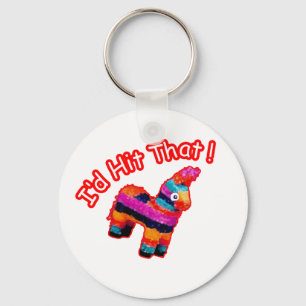 ID HIT THAT funny Pinata Keychain
