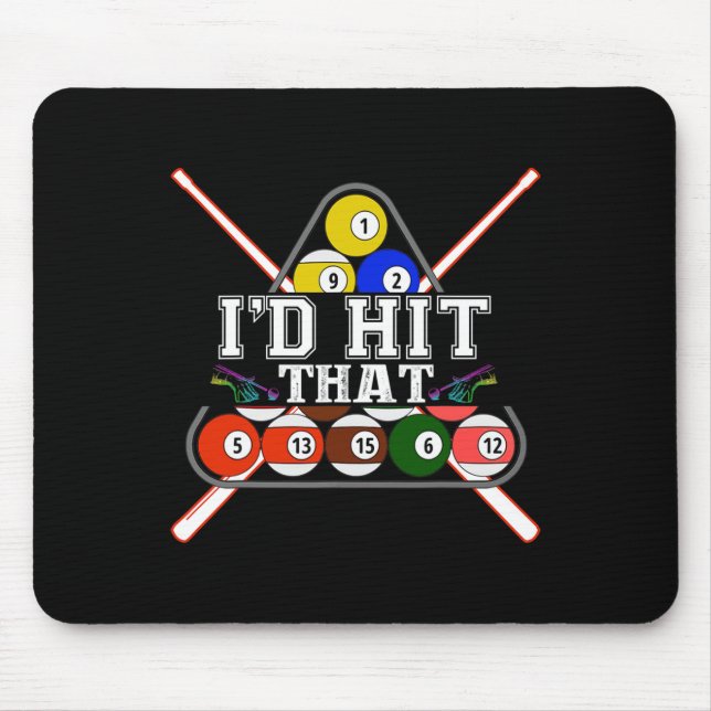 Id Hit That Pool Player Billiards Snooker 8 Ball G Mouse Pad (Front)