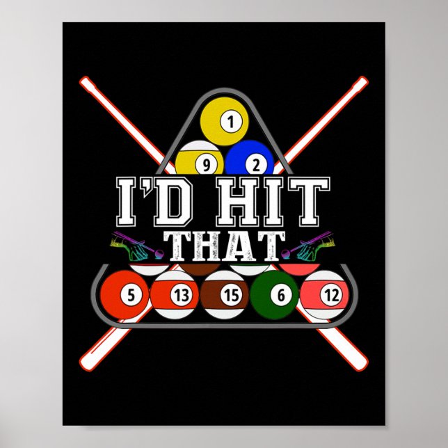 Id Hit That Pool Player Billiards Snooker 8 Ball G Poster (Front)