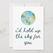 "I'd Hold Up The Sky For You" Greeting Card