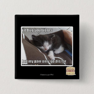 I'd hug you bigger 2 inch square button