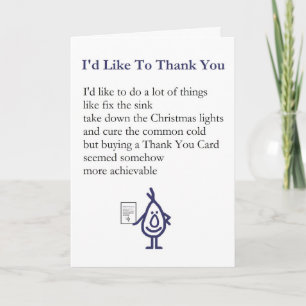 I'd Like To Thank You - A quirky thank you poem Card