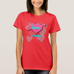 I'd Love a cure CUSTOMIZABLE to any text T-Shirt