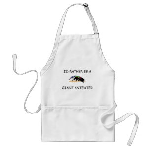 I'd Rather Be A Giant Anteater Standard Apron